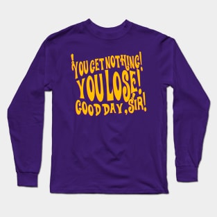 Good Day Sir Long Sleeve T-Shirt